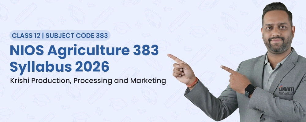 NIOS Agriculture 383 Syllabus Class 12 2026